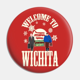 Welcome To Wichita Pin