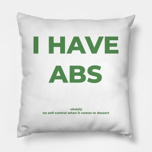 I have abs Pillow