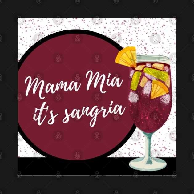 mama mia, it's sangria by FilMate