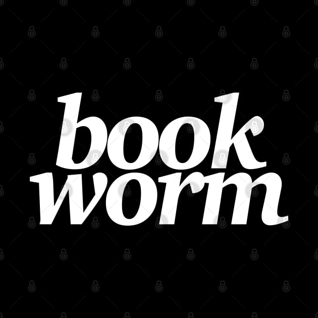 Book Worm - Cute book lover gift by DankFutura