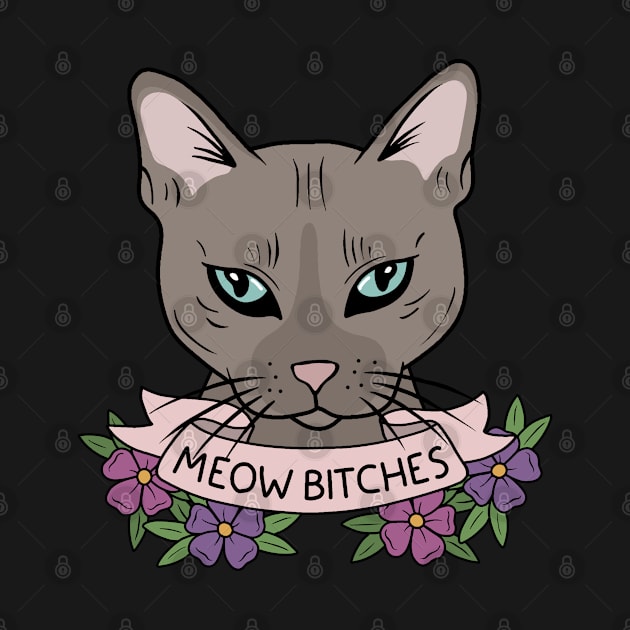 Meow Bitches by valentinahramov