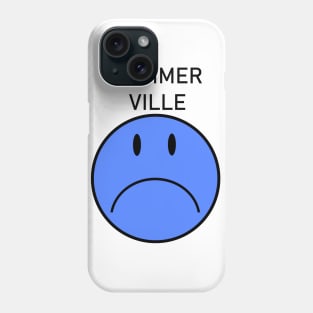 Bummer Ville Phone Case