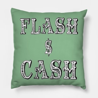 Jesse Flash FLASH CASH LOGO MERCH Pillow