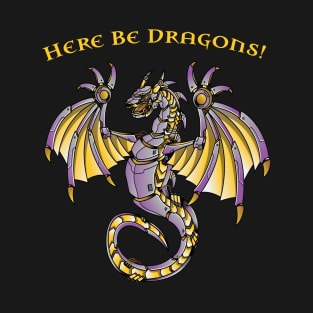 Here Be Dragons Steampunk Cyborg Mechanical Fantasy Machine T-Shirt