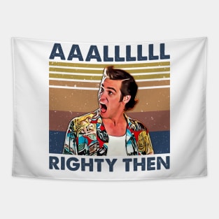 All Righty Then Retro Tapestry