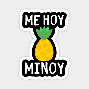 Me Hoy Minoy Funny pineapple Fruits Summer Magnet