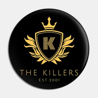 The killers est 2001 Pin