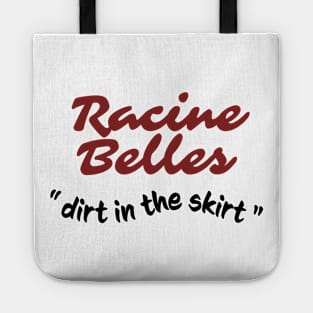 Dirt in the Skirt! Tote