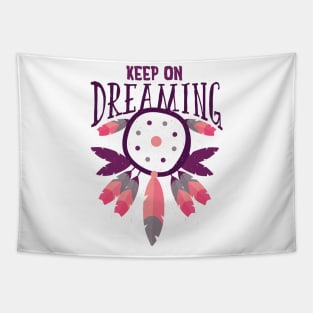 Keep on Dreaming Tapestry