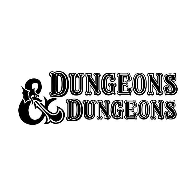 Dungeons and Dungeons by DennisMcCarson