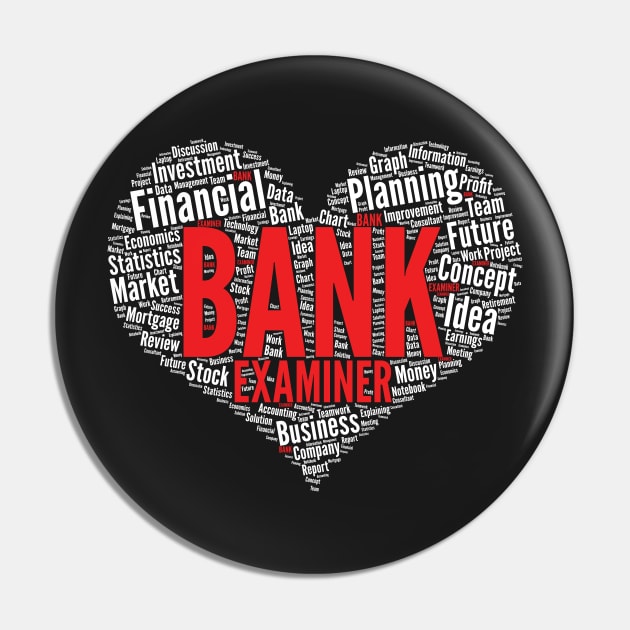 Bank Examiner Heart Shape Word Cloud product Pin by theodoros20