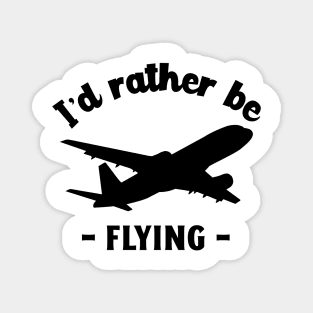 i'd rather be flying Magnet