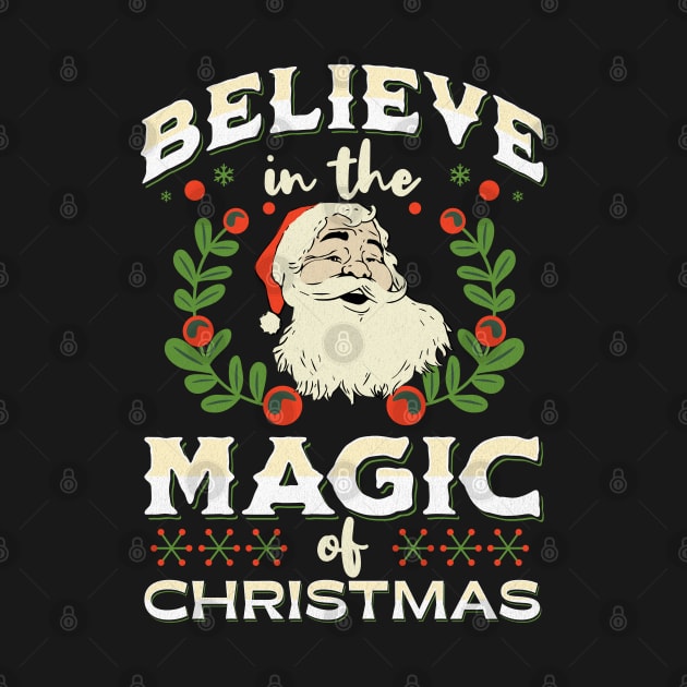 Believe In The Magic Of Christmas by Norse Magic