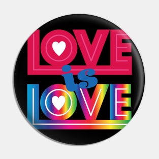 Love is Love Rainbow Pin