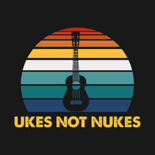 ukes not nukes T-Shirt