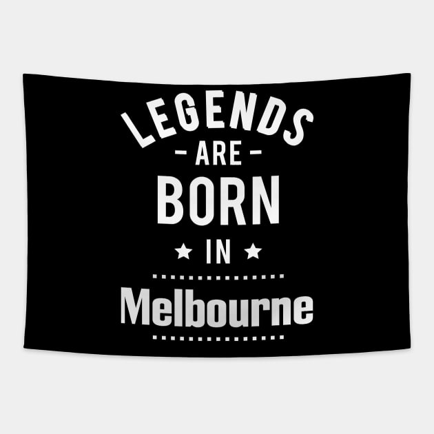 Legends Are Born In Melbourne Tapestry by ProjectX23Red