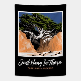 Just Hang In There... Tapestry