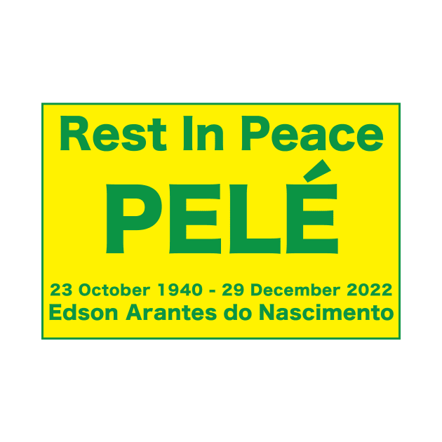 Pele - rest in peace Brazil best player in the world by Estudio3e