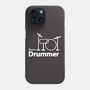 Born Drummer Phone Case