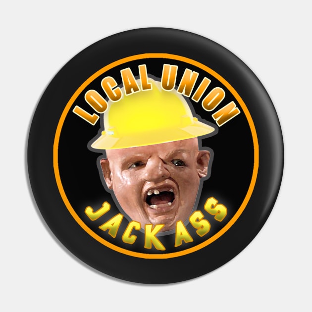 Local Union Jackass Pin by  The best hard hat stickers 