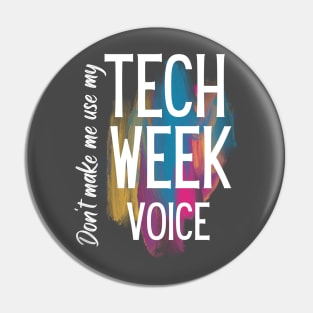 Tech Week Voice Pin