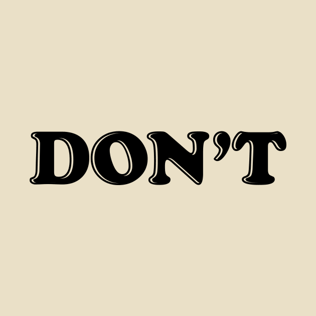 Don't by tshirtguild