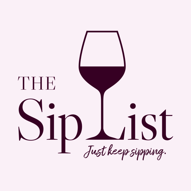 Sip List Tee by The Sip List Podcast