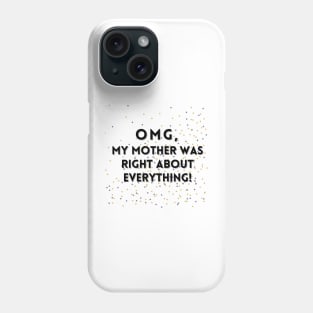 Funny mom saying design Phone Case