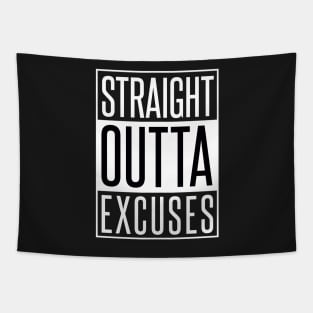 STRAIGHT OUTTA EXCUSES Tapestry