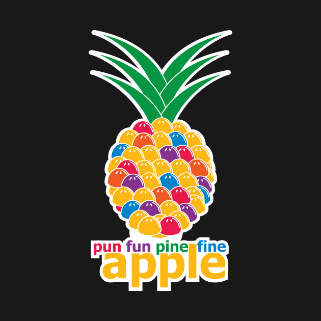 Pineapple fineapple by Tees4Elliott