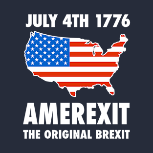 Amerexit The Original Brexit T-Shirt