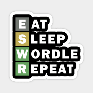 EAT SLEEP WORDLE REPEAT Magnet