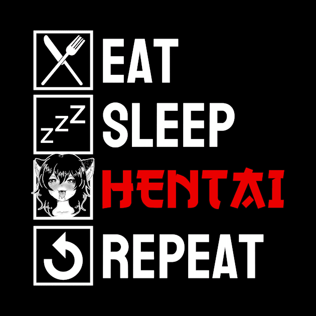 Eat Sleep Hentai Repeat Neko Anime Cat Girl Ahegao by Alex21