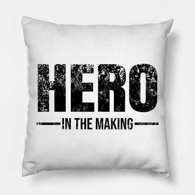 Hero in the making Pillow by PlusAdore