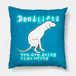 Deadlifts form Pillow