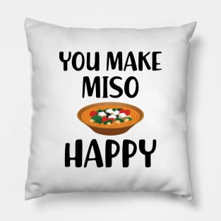 Miso - You make miso happy Pillow