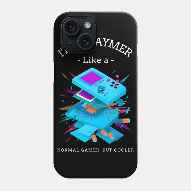 I'M A GAYMER Phone Case by AurosakiCreations