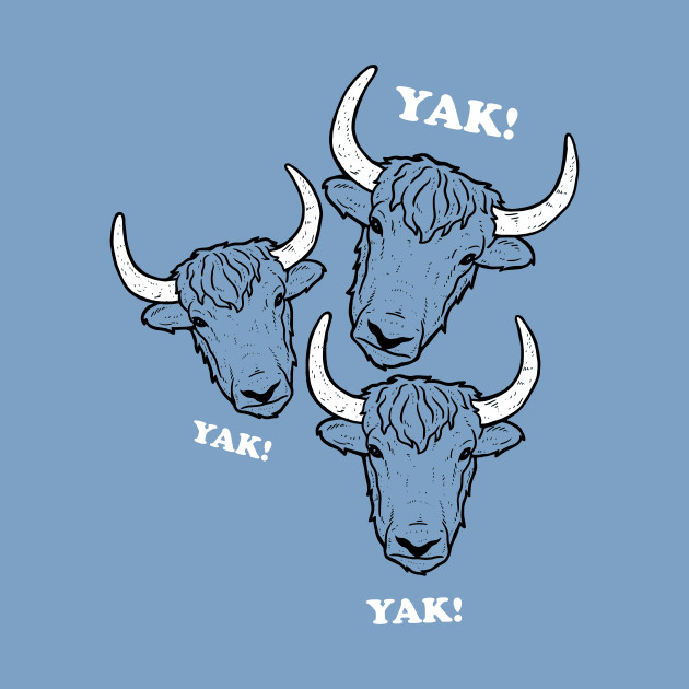 Yak Yak Yak - Funny Pun Cure Yaks - Onesie | TeePublic