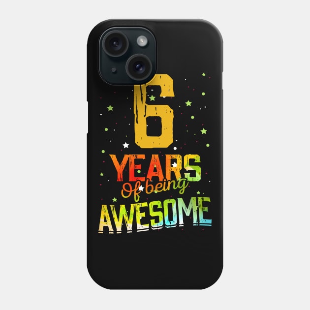 6th Birthday Girl Gift Vintage Retro 06 Years Of Being Awesome Gifts Funny 6 Years Old Boys Kids Phone Case by nzbworld