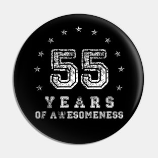 Vintage 55 years of awesomeness Pin