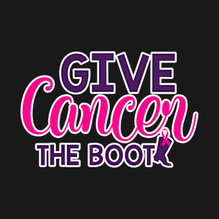 give cancer the boot breast cancer awareness T-Shirt