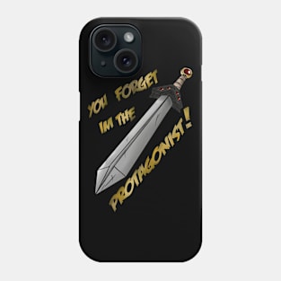 You Forget I'm The Protagonist! Phone Case