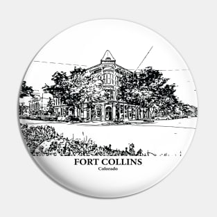 Fort Collins - Colorado Pin