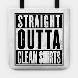 Straight Outta Clean Shirts Tote