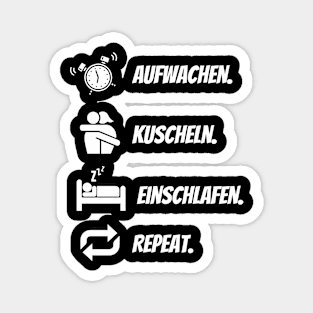 Repeat T-Shirt Aufwachen Kuscheln Einschlafen Magnet