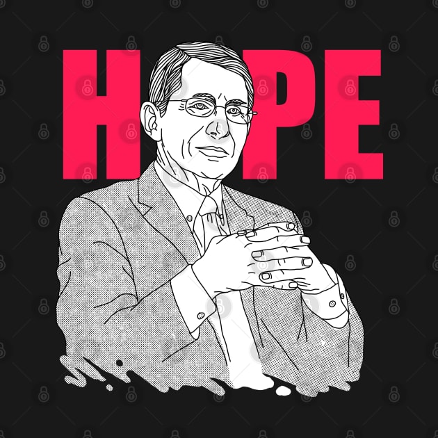 hope for dr. fauci by sober artwerk