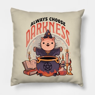 Always Choose Darkness - Dark Cute Cat Ritual Magic Goth Gift Pillow