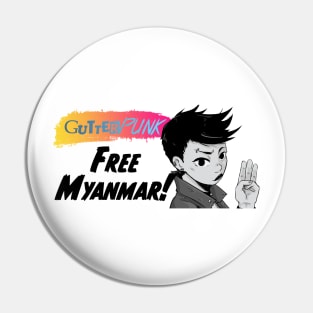 Gutterpunk: Free Myanmar! Pin