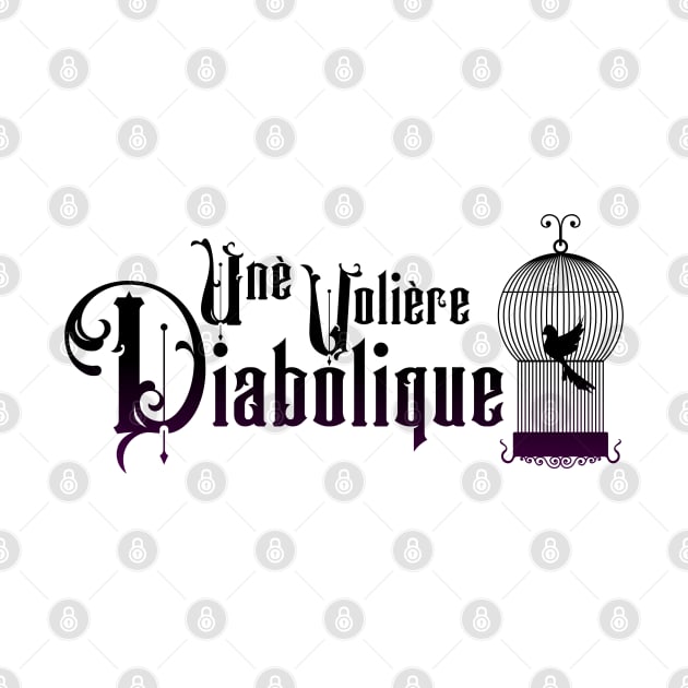 Une Volière Diabolique by DorkTales