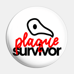 plague survivor Pin